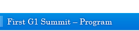 First G1 Summit – Program